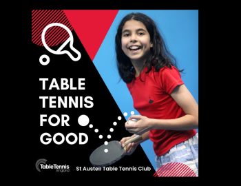 A girl holding a table tennis bat is smiling. The caption is Table Tennis for Good