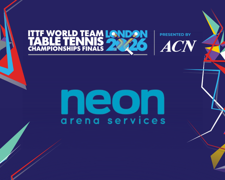 Neon Arena Services Proud Official Supplier for ITTF World Team Table Tennis Championships Finals London 2026 Presented by ACN